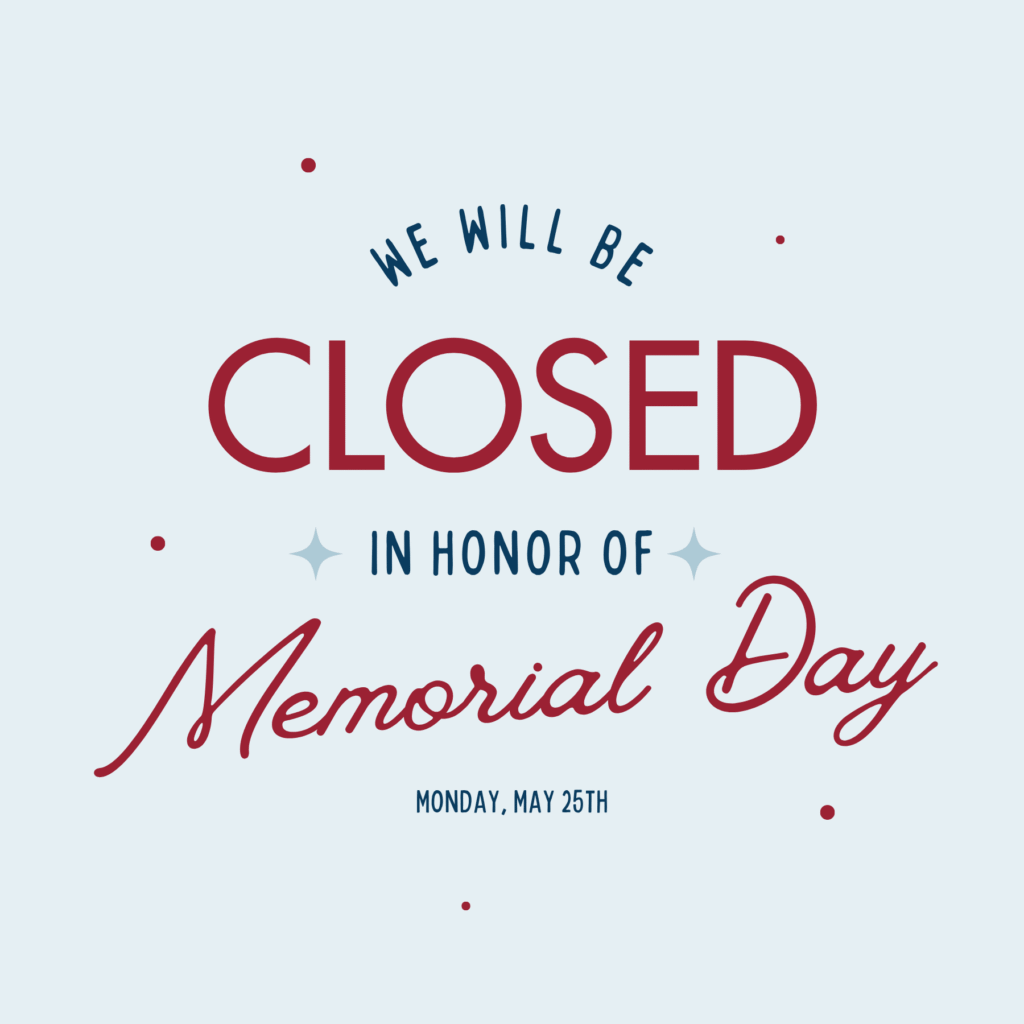 Memorial Day Closure